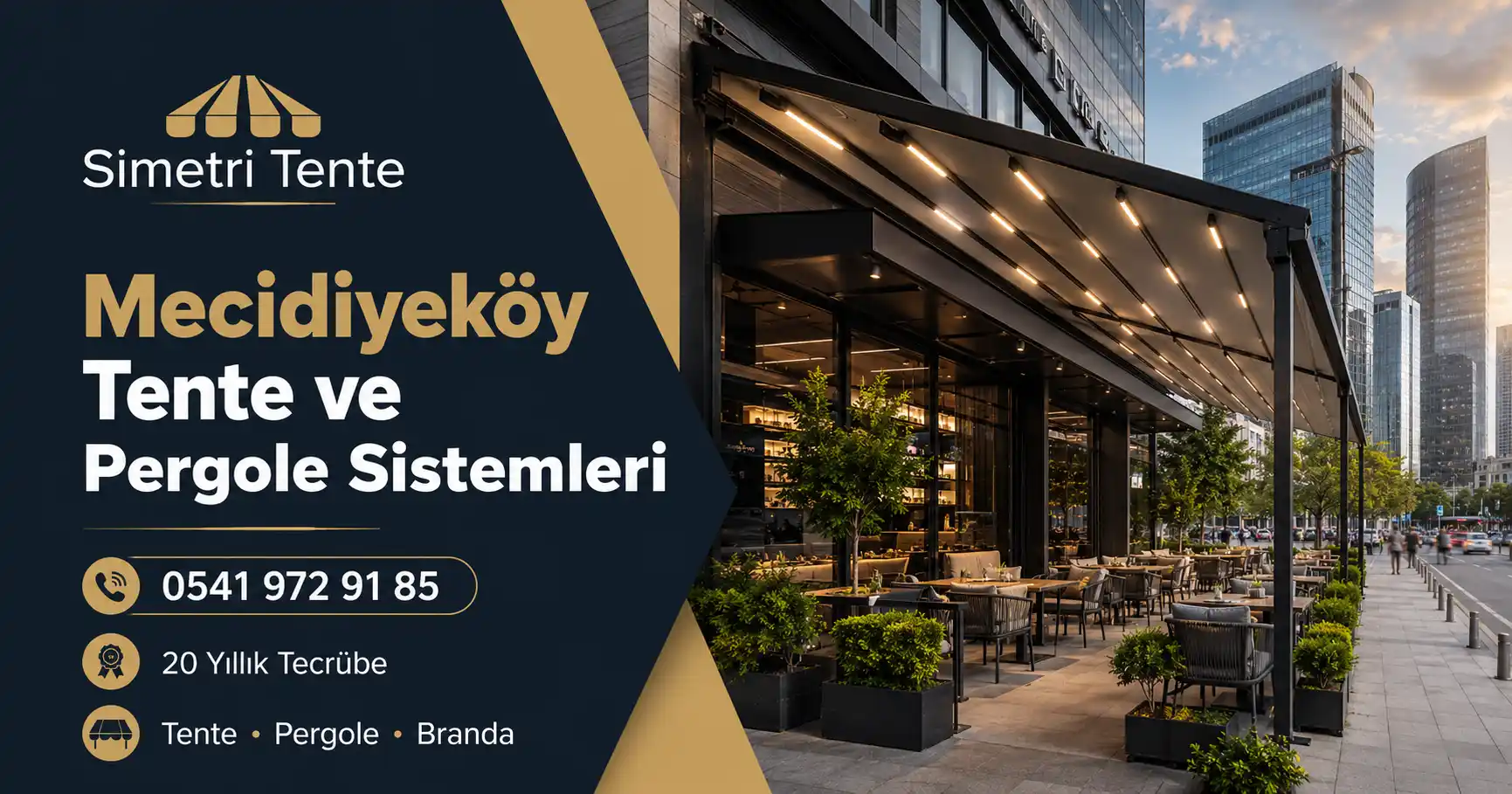Mecidiyeköy Tente ve Pergole Sistemleri